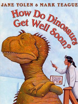 cover image of How Do Dinosaurs Get Well Soon?